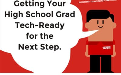 Getting Your High School Grad Tech-Ready for the Next Step
